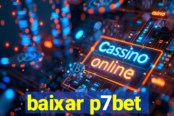 baixar p7bet
